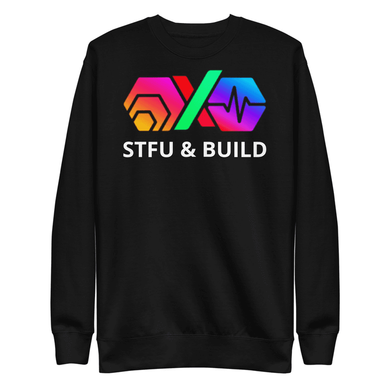 STFU & BUILD Unisex Sweatshirt
